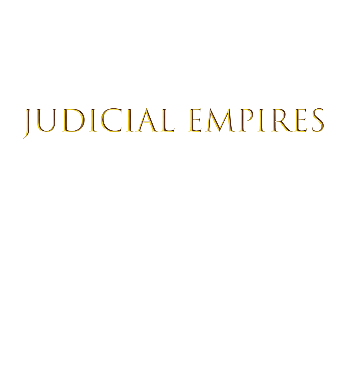 Judicial Empires